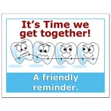 Custom Dental Reminder Perforated Card – Time to Get Together – DEN122LZCup